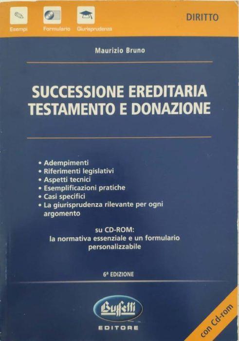 Successione ereditaria testamento e donazione - Maurizio Bruno - copertina