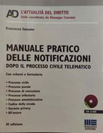 Manuale pratico delle notificazioni dopo il processo civile telematico