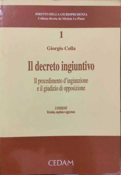 Il decreto ingiuntivo - Giorgio Colla - copertina