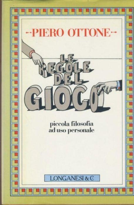 Le regole del gioco - Piero Ottone - copertina