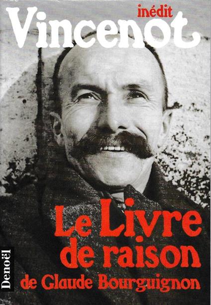 Le Livre de raison de Glaude Bourguignon - Henri Vincenot - copertina