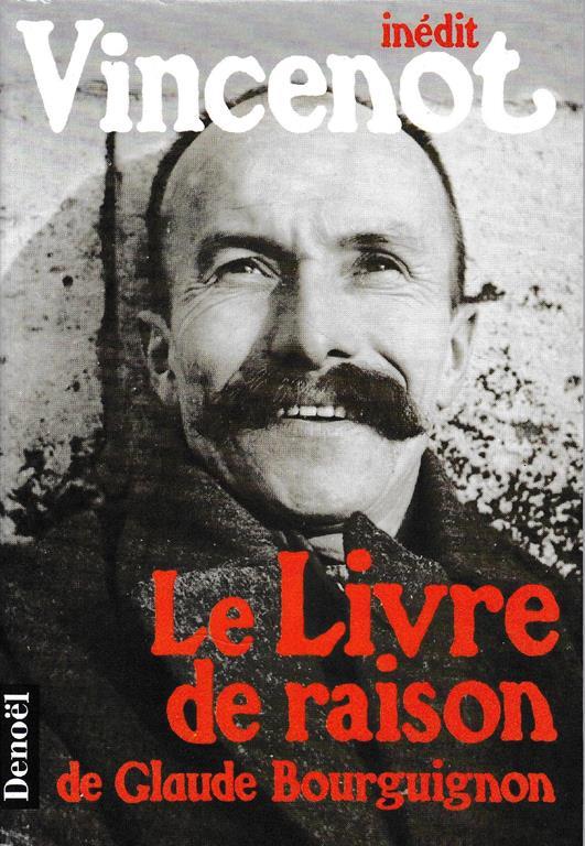 Le Livre de raison de Glaude Bourguignon - Henri Vincenot - copertina
