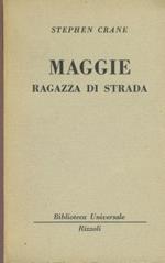 Maggie ragazzo di strada