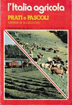 L' Italia agricola. Prati e pascoli Ottobre-Dicembre 1980, anno 117, n. 4