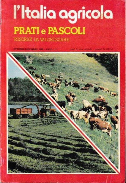 L' Italia agricola. Prati e pascoli Ottobre-Dicembre 1980, anno 117, n. 4 - copertina