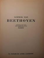 Ludwig Van Beethoven: L'homme et son Oeuvre, liste complete des oeuvre, Discographie, illustrations