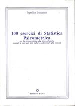 100 esercizi di Statistica Psicometrica