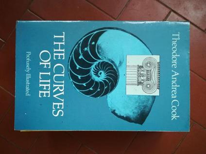 The curves of life : being an account of spiral formations and their application to growth in nature, to science and to art : with special reference to the manuscripts of Leonardo da Vinci - Theodore Andrea Cook - copertina