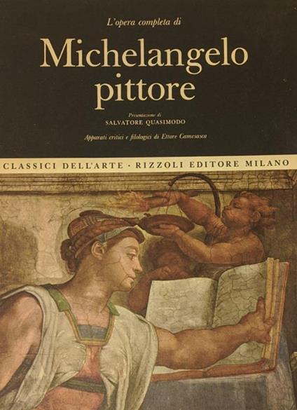 L' opera completa di Michelangelo pittore - Ettore Camesasca - copertina