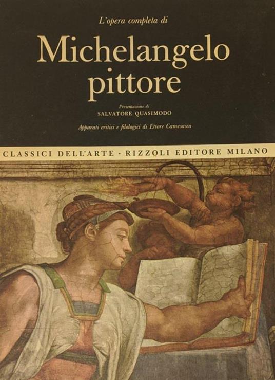 L' opera completa di Michelangelo pittore - Ettore Camesasca - copertina