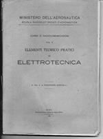 Elementi teorico pratici di Elettrotecnica - Corso di Radiocomunicazioni - Vol. 1