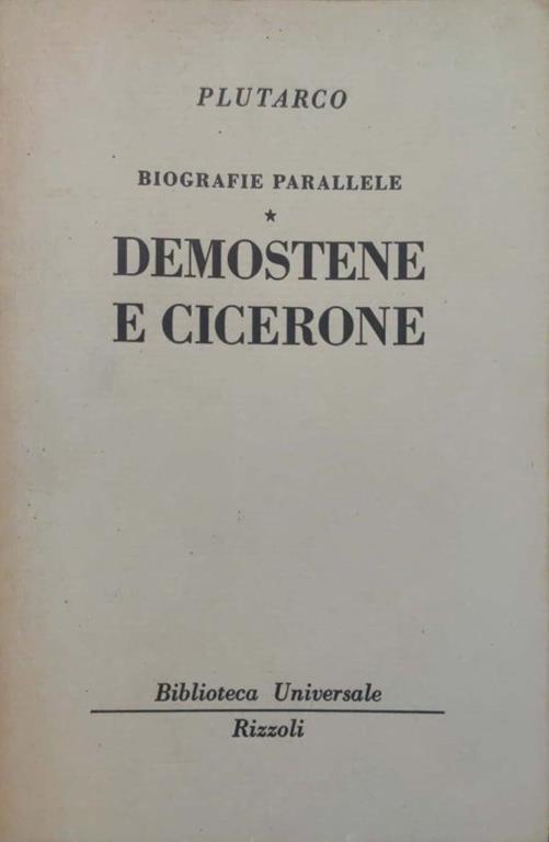 Biografie parallele. Demostene e Cicerone - Plutarco - copertina