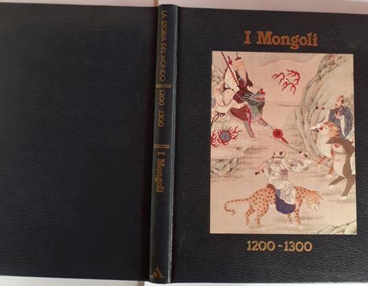 I Mongoli 1200-1300 - Aa. Vv. - copertina