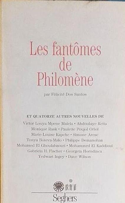 Les Fantômes de Philomène : 15 nouvelles primées dans le cadre du 11e concours de la meilleure nouvelle de langue française - copertina