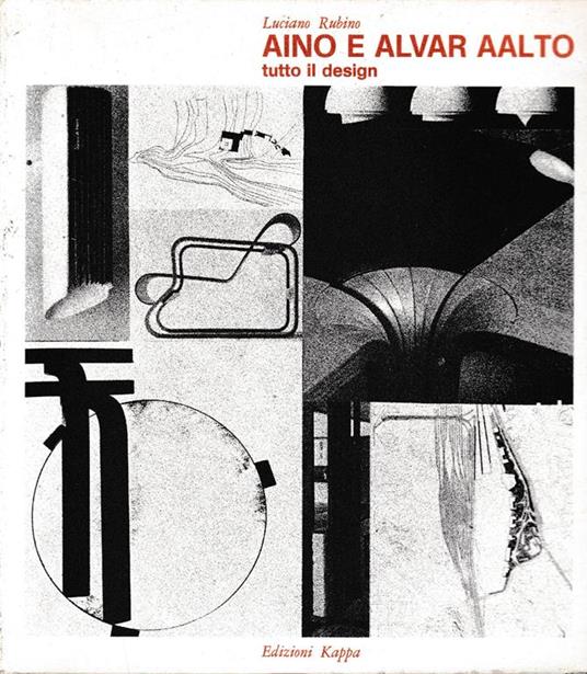 Aino e Alvar Aalto tutto il design - Luciano Rubino - copertina