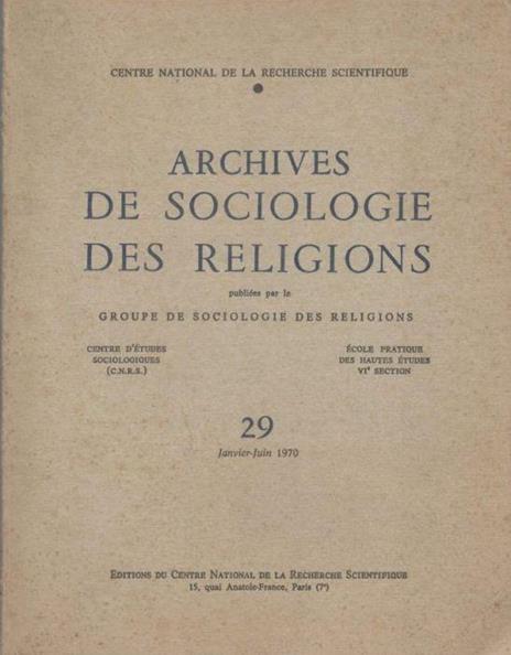 Archives de sociologie des religions, 29 Janvier-Juin 1970 - Collectif - copertina