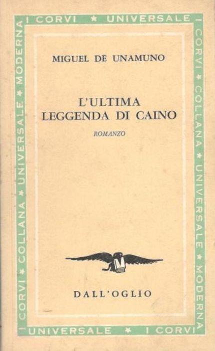 L' ultima leggenda di Caino - Miguel de Unamuno - copertina