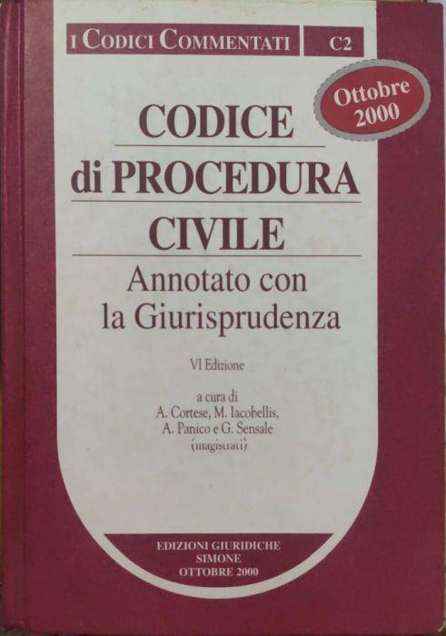 Codice di procedura civile annotato con la giurisprudenza di: A. Cortese, M. Iacobellis, A. Panico e G. Sensale - copertina