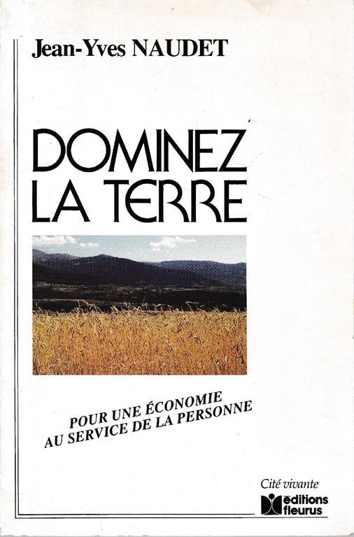 Dominez la terre : Pour une économie au service de la personne - copertina