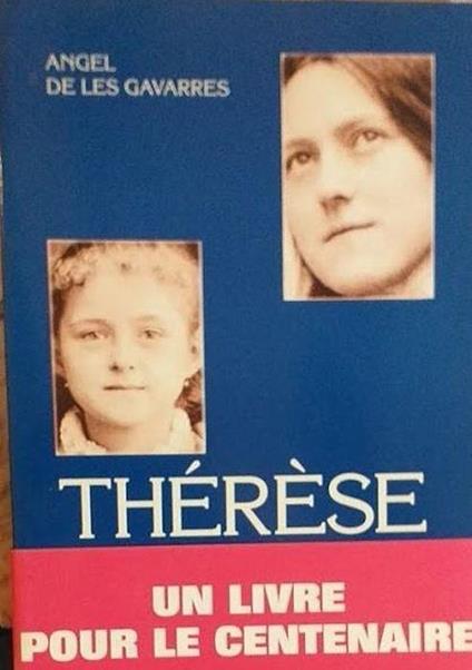 Thérèse : l'enfant du Père céleste : itinéraire spirituel de Thérèse de Lisieux d'après ses Manuscrits autobiographiques - copertina