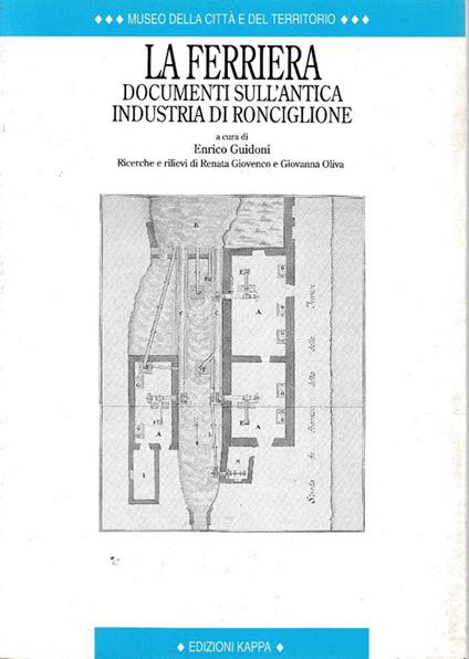 La ferriera : documenti sull'antica industria di Ronciglione - copertina