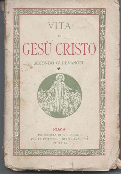 Vita di Gesù Cristo secondo gli Evangeli - copertina