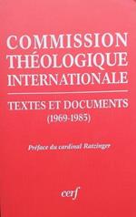 Commission Théologique International - Textes et documents 1969-1985