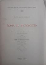 Roma al microscopio
