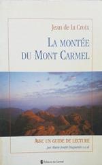 La montée du Mont Carmel