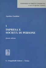 I. Impresa e società di persone. II. Società di capitali