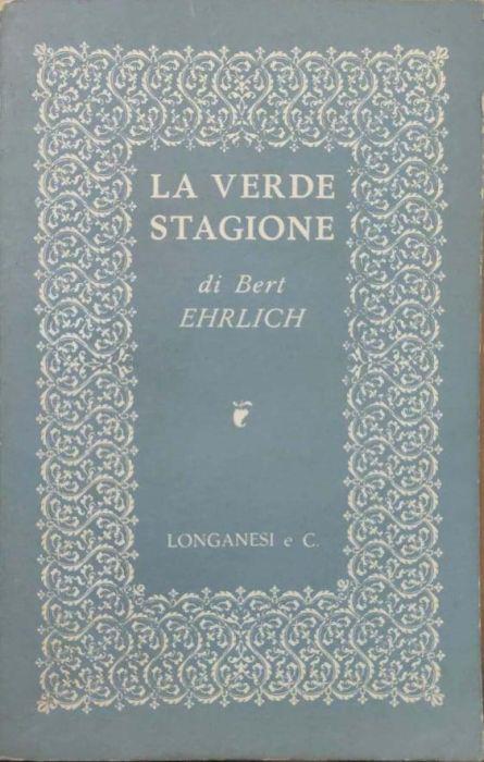 La verde stagione - Bert Ehrlich - copertina