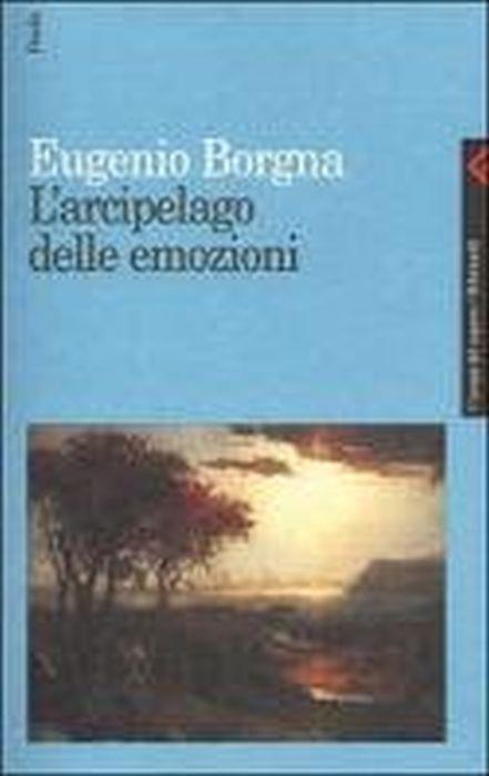 L' arcipelago delle emozioni - Eugenio Borgna - copertina