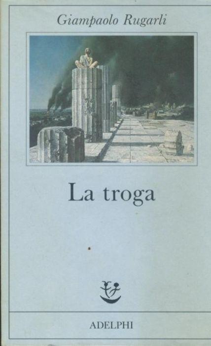 La troga - Giampaolo Rugarli - copertina