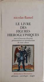 Le livre des figures hieroglyphiques