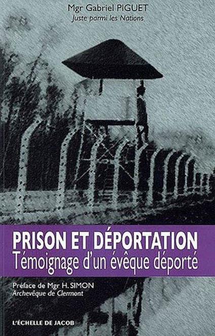 Prison et déportation : Témoignage d'un évêque déporté - copertina