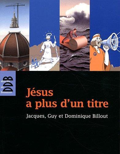 Jésus a plus d'un titre : Trois frères à la recherche du Fils de l'homme - copertina