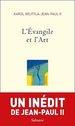 L' Evangile et l'Art