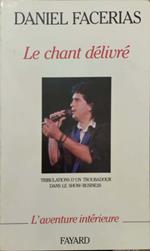 Le chant délivré