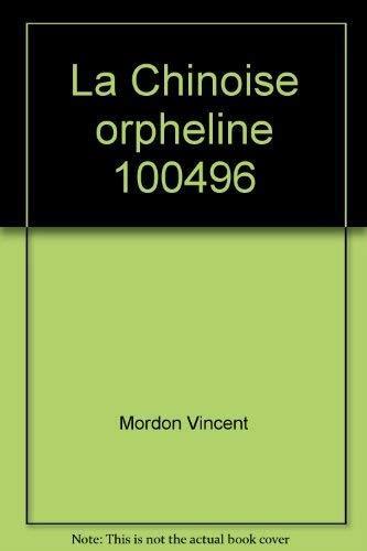 Chinoise orpheline - 2