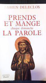 Prends et mange chaque dimanche la parole di: Fabie Deleclos - 3