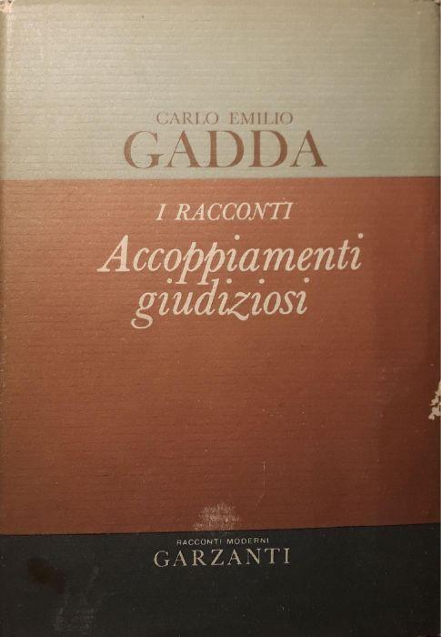 I racconti: accoppiamenti giudiziosi: 1924-1958 - Carlo Emilio Gadda - copertina