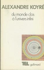 Du monde clos à l'univers infini