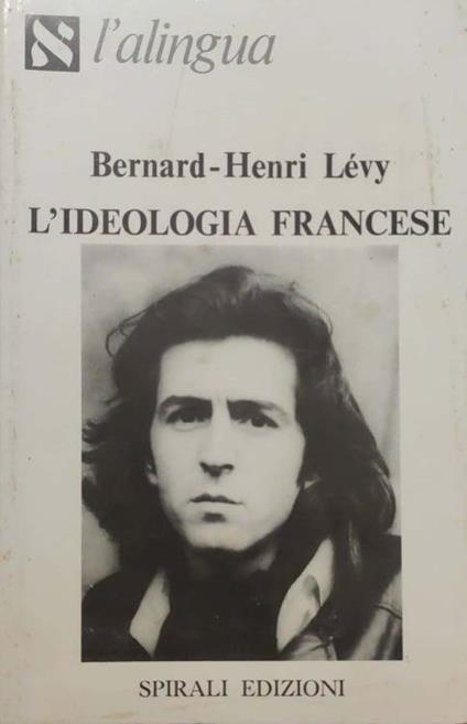 L' ideologia francese - Bernard-Henri Lévy - copertina