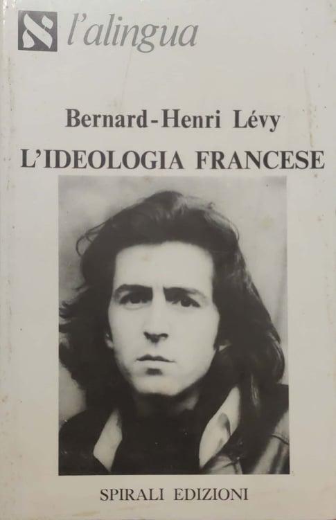 L' ideologia francese - Bernard-Henri Lévy - copertina