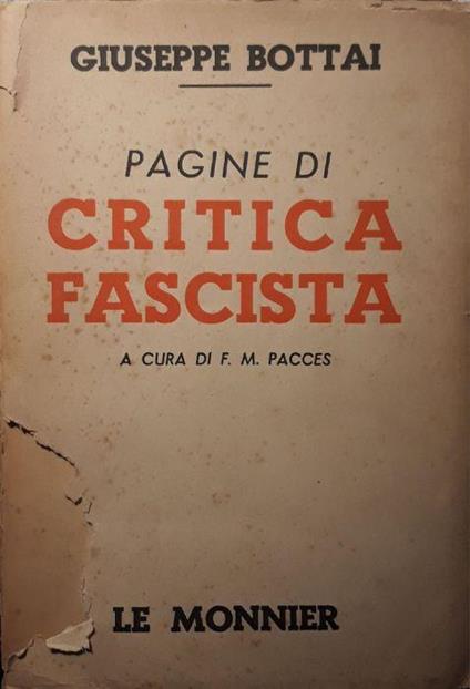 Pagine di critica fascista (1915-1926) - Giuseppe Bottai - copertina