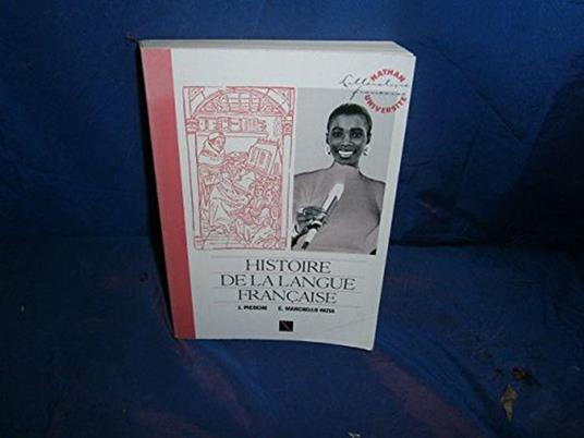 Histoire De La Langue Francaise. Edition 1988 Di: Picoche, Jacqueline - copertina