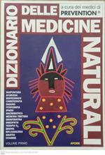Dizionario delle medicine naturali Volume 1