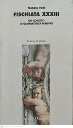 Fischiata XXXIII. Un sonetto di Giambattista Marino