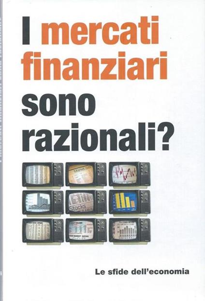 I mercati finanziari sono razionali? - Le sfide dell'economia, 27 - copertina