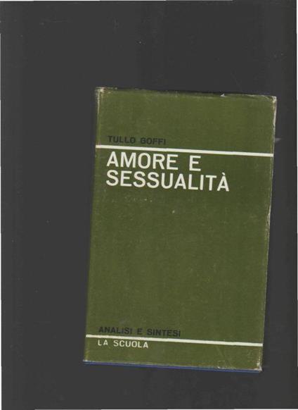 Amore e sessualità - Tullo Goffi - copertina
